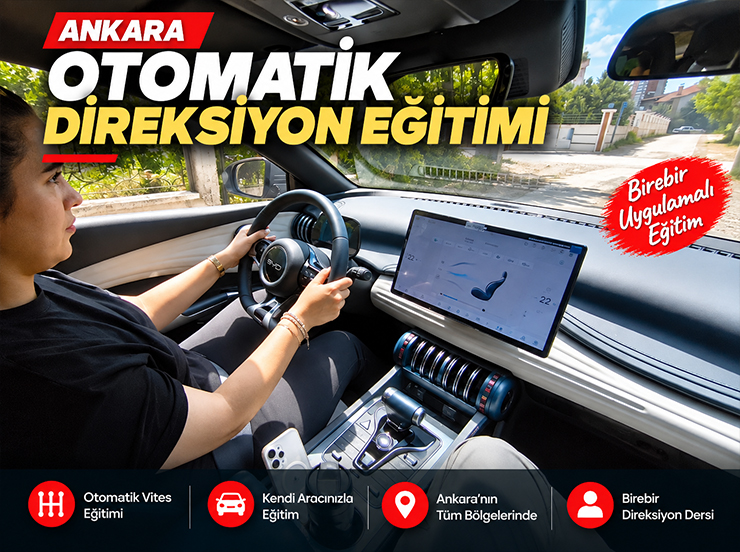 Ankara otomatik direksiyon eğitimi alan sürücü